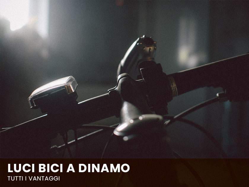 Vantaggi delle luci bici a dinamo