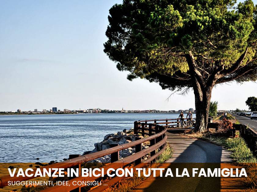 Cacanze in bici con tutta la famiglia